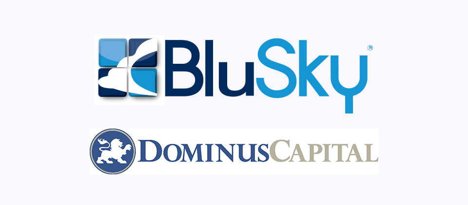 BluSky announces Dominus Capital as new investor and partner